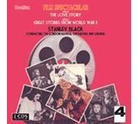 Film Spectacular, Vol. 5: The Love Story / Vol. 6: Great Stories from WWII by Stanley Black (2007-08-01)