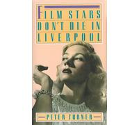 Film Stars Don't Die in Liverpool