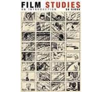Film Studies: An Introduction (Film and Culture Series)
