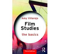Film Studies: The Basics – Routledge