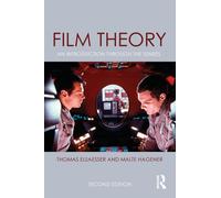 Film Theory : An Introduction through the Senses