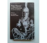 Film Theory and Criticism: Introductory Readings