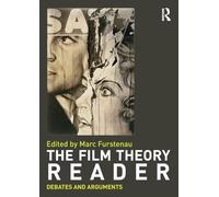Film Theory Reader: Debates & Arguments