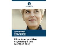 Filme über positive Psychologie und Wohlbefinden
