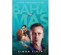 Filming James Bond in the Bahamas