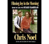 Filming JOY IN THE MORNING: Behind the Scenes with RICHARD CHAMBERLAIN