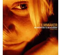 Filmmaker - An Invitation to An Accid