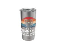 Filmmaker I'm A Filmmaker Because I Can't Sing Or Dance Stainless Steel Insulated Tumbler