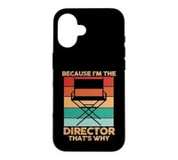 Filmmaker Movie Maker Because I'm The Director That's Why Case for iPhone 16