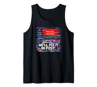 Filmmaker We'll Fix It in Post Video Editor Glitch Art Tank Top