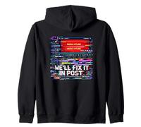 Filmmaker We'll Fix It In Post Video Editor Glitch Art Zip Hoodie