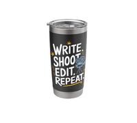 Filmmaker Write Shoot Edit Repeat Stainless Steel Insulated Tumbler