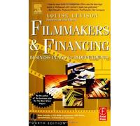 Filmmakers and Financing: Business Plans for Independents (American Film Market Presents)