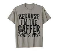 Filmmaking Production - Because I'm The Gaffer T-Shirt