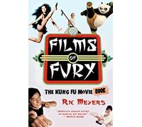 Films of Fury: The Kung Fu Movie Book