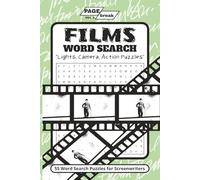 FILMS Word Search: Lights, Camera, Action Puzzles for Screenwriters (The PAGE/break Puzzle Series)