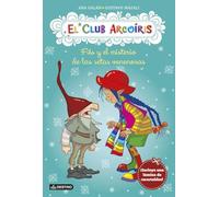 Filo y el misterio de las setas venenosas: El Club Arcoíris 6