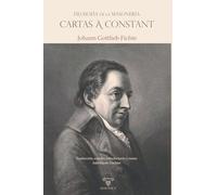 Filosofía de la masonería - Cartas a Constant: Nueva traducción crítica, con estudio introductorio y notas: 3 (TEXTOS HISTÓRICOS Y CLÁSICOS)