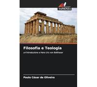 Filosofia e Teologia: un'introduzione a Hans Urs von Balthasar