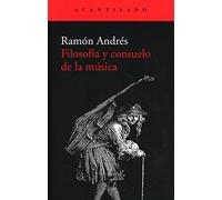 Filosofía y consuelo de la música (El Acantilado, Band 409)