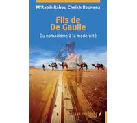Fils de De Gaulle: Du nomadisme à la modernité