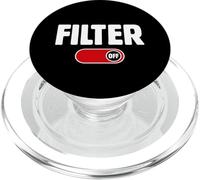 FILTER OFF men women funny sarcastic humor, speak your mind PopSockets PopGrip for MagSafe