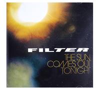 Filter - The Sun Comes Out Tonight