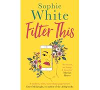 Filter This : A sweet and funny escapist read