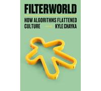 Filterworld: How Algorithms Flattened Culture