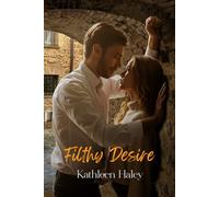 Filthy Desire: 3 (Tainted Love)