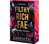 Filthy Rich Fae: Bloody Crown