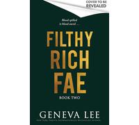 Filthy Rich Fae by Lee Geneva | Paperback | 2025
