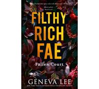 Filthy Rich Fae: Fallen Court: TikTok made me buy it! A spicy, unputdownable slow burn enemies to lovers romantasy