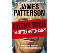 Filthy Rich : The Jeffrey Epstein Story