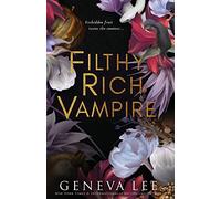 Filthy Rich Vampire (Filthy Rich Vampires)