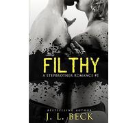 Filthy: Volume 1 (A Stepbrother Romance)
