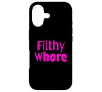Filthy Whore Funny Sex Joke Dirty Adult Humor Case for iPhone 17