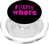 Filthy Whore Funny Sex Joke Dirty Adult Humor PopSockets PopGrip for MagSafe