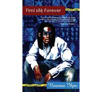 Fimi Sile Forever: Heaven Gave it to Me