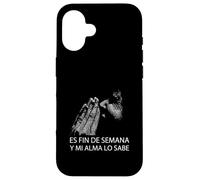 Fin De Semana Y Mi Alma Lo Sabe Frase Divertida Humor Case for iPhone 16