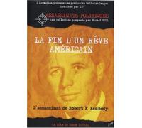 fin d'un reve americain (dvd) l'assassinat de robert