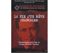fin d'un reve colombien (dvd) l'assassinat occulte de jorge