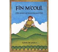 Fin M'Coul: The Giant of Knockmany Hill