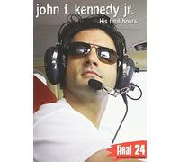 Final 24: John F. Kennedy Jr. [DVD] [NTSC]