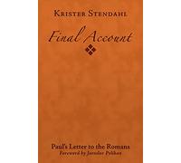 Final Account: Paul's Letter to the Romans