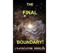 Final Boundary-The Navigators Shield