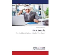 Final Breath: The Silent Suicide Epidemic in the End-Time Church