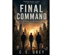 FINAL COMMAND: A Dark Protector Romance (Shadow Claim Series)