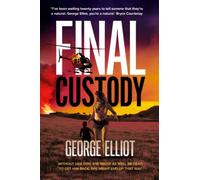 Final Custody: Without her son, she might as well be dead. To get him back, she might end up that way...