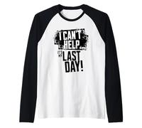 Final Day At Work, Retiring Retired Coworker Employee Humor Raglan Baseball Tee